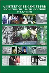 Book cover of A History of Du Cane Court by Gregory K Vincent