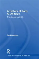 Book cover of A History of Early Al-Andalus by David James
