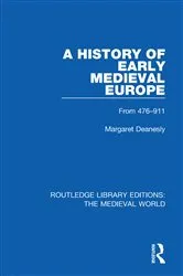 Book cover of A History of Early Medieval Europe by Margaret Deanesly