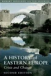 Book cover of A History of Eastern Europe (2nd ed.) by Robert Bideleux