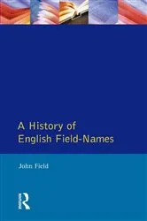 Book cover of A History of English Field Names by John Field