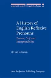 Book cover of A History of English Reflexive Pronouns by Elly van Gelderen