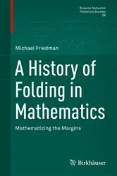 Book cover of A History of Folding in Mathematics by Unknown