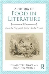 Book cover of A History of Food in Literature by Charlotte Boyce
