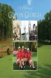 Book cover of A History of Golf in Georgia by John Companiotte