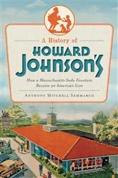 Book cover of A History of Howard Johnson's by Unknown