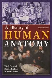 Book cover of A History of Human Anatomy (2nd ed.) by T. V. N. Persaud