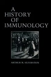 Book cover of A History of Immunology by Arthur M. Silverstein