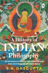 Book cover of A History of Indian Philosophy Vol. I by Prof Dasgupta