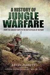 Book cover of A History of Jungle Warfare by Bryan Perrett