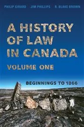 Book cover of A History of Law in Canada, Volume One by Unknown