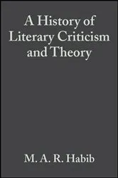 Book cover of A History of Literary Criticism by M. A. R. Habib