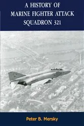 Book cover of A History of Marine Fighter Attack Squadron 321 by Peter B. Mersky