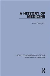 Book cover of A History of Medicine by Arturo Castiglioni