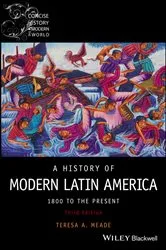 Book cover of A History of Modern Latin America (3rd ed.) by Teresa A. Meade