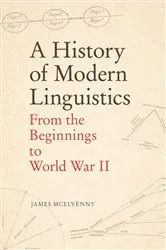 Book cover of A History of Modern Linguistics by James McElvenny