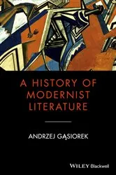 Book cover of A History of Modernist Literature by Andrzej Gasiorek