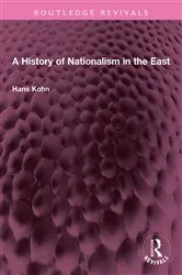 Book cover of A History of Nationalism in the East by Hans Kohn