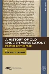 Book cover of A History of Old English Verse Layout by Rachel A. Burns