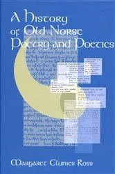 Book cover of A History of Old Norse Poetry and Poetics by Margaret Clunies Ross