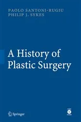 Book cover of A History of Plastic Surgery by Paolo Santoni-Rugiu