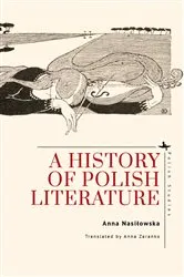 Book cover of A History of Polish Literature by Anna Nasiłowska