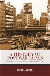 Book cover of A History of Postwar Japan by Simon Avenell