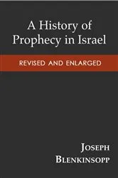 Book cover of A History of Prophecy in Israel, Revised and Enlarged by Joseph Blenkinsopp