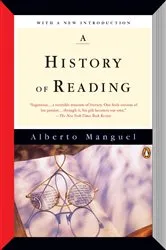 Book cover of A History of Reading by Alberto Manguel