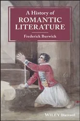 Book cover of A History of Romantic Literature by Frederick Burwick