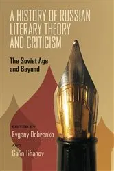 Book cover of A History of Russian Literary Theory and Criticism by Evgeny Dobrenko