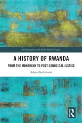 Book cover of A History of Rwanda by Klaus Bachmann
