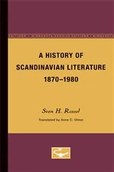 Book cover of A History of Scandinavian Literature, 1870-1980 by Sven Rossel