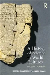 Book cover of A History of Science in World Cultures by Scott L. Montgomery
