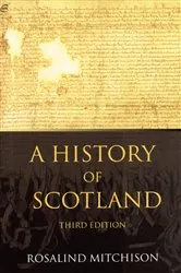 Book cover of A History of Scotland (3rd ed.) by Rosalind Mitchison