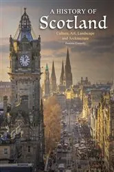 Book cover of A History Of Scotland by Neil Oliver