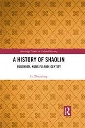 Book cover of A History of Shaolin by Lu Zhouxiang