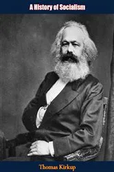 Book cover of A History of Socialism by Thomas Kirkup