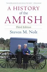 Book cover of A History of the Amish by Steven M. Nolt