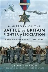 Book cover of A History of the Battle of Britain Fighter Association by Geoff Simpson