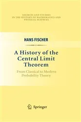 Book cover of A History of the Central Limit Theorem by Hans Fischer