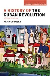 Book cover of A History of the Cuban Revolution (2nd ed.) by Aviva Chomsky