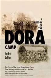 Book cover of A History of the Dora Camp by Andre Sellier