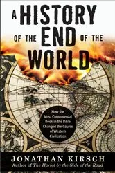 Book cover of A History of the End of the World by Jonathan Kirsch