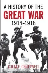 Book cover of A History of the Great War, 1914–1918 by Unknown