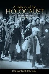 Book cover of A History of the Holocaust (5th ed.) by Rita Steinhardt Botwinick