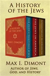 Book cover of A History of the Jews by Max I. Dimont