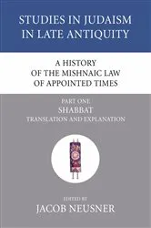 Book cover of A History of the Mishnaic Law of Appointed Times, Part 1 by Jacob Neusner