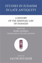 Book cover of A History of the Mishnaic Law of Damages, Part 1 by Jacob Neusner