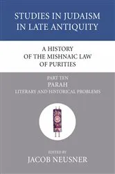 Book cover of A History of the Mishnaic Law of Purities, Part 10 by Jacob Neusner